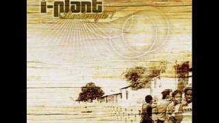 IPlant  Rockon Comin feat Ganja Tree [upl. by Eelanaj]