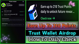 Trust Wallet Airdrop  Earn Trust Points With Quest  Daily Check  How To Earn Points [upl. by Brady]