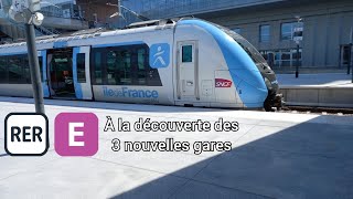 RER E  À la découverte des 3 nouvelles gares du prolongement [upl. by Keil]