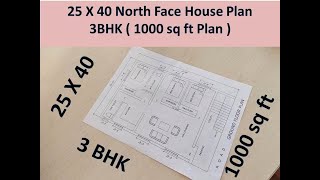 25 X 40 House Plan  1000 sq ft North Face House plan  3 BHK House Plan  25 X 40 Ghar ka naksha [upl. by Gnos189]