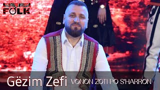 Gezim Zefi  Vonon Zoti po sharron Official Video [upl. by Ednarb266]