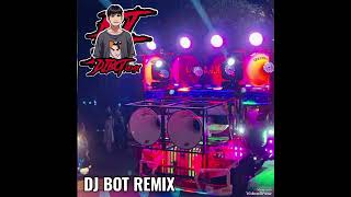 DJ BOT REMIX SA🔊 [upl. by Nunci]