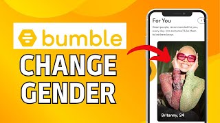 How to Change Gender on Bumble 2024 [upl. by Dragelin]