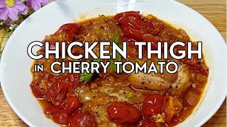 CHICKEN TIGHT IN CHERRY TOMATO [upl. by Mcneil]