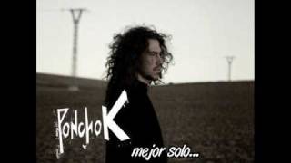 Poncho k Al loro [upl. by Anthony]