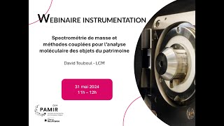 Webinaire instrumentation quotSpectrométrie de massequot [upl. by Adanar]