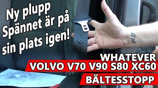 Ny Bältesstopp  Volvo V70 V90 S80 S90 XC60 Whatever [upl. by Nehemiah57]