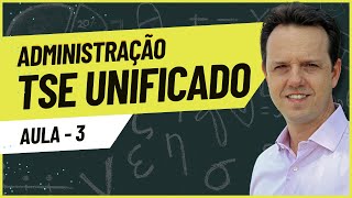 TSE Unificado 2024  ADMINISTRAÇÃO GERAL E PÚBLICA  Aula 3  Organização [upl. by Ateekahs]