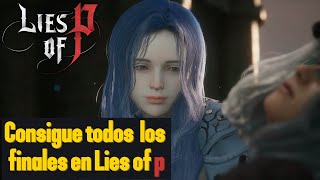 Lies of P consigue todos los finales del juego Guia fácil y rápida [upl. by Welcy]