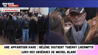 Une apparition rare  Hélène soutient Thierry Lhermitte lors des obsèques de Michel Blanc [upl. by Hanima]