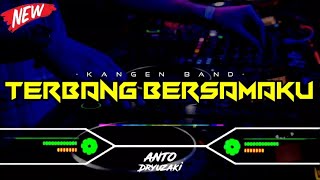 DJ TERBANG BERSAMAKU NEW  KANGEN BAND‼️ VIRAL TIKTOK  FUNKOT VERSION [upl. by Aimerej]