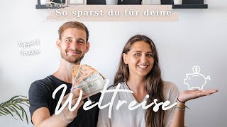 Weltreise Budget I Anleitung zum Erstellen eures Weltreise Budgets I Spartips und unsere Vorgehen 💰 [upl. by Negaet]