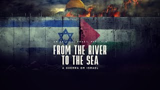 FROM THE RIVER TO THE SEA  um filme sobre a guerra em Israel LEG E DUBLAGEM DISPONÍVEIS [upl. by Frydman]