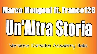 Marco Mengoni  Franco 126  Unaltra storia Versioni Karaoke Academy Italia [upl. by Craw17]