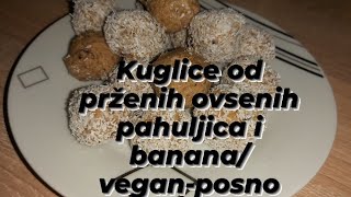 AKO IMATE 2 BANANE I MALO OVSENIH PAHULJICAONDA JE OVO PRAVA STVAR ZA VAS 😊‼️VEGANPOSNO [upl. by Gnilrits]