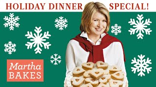 Martha Stewart’s Holiday Dinner Special  Roasts Side Dishes and Festive Cookies [upl. by Abehsile286]