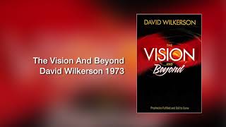 David Wilkerson  The Vision And Beyond Full Audio Book [upl. by Anselme]