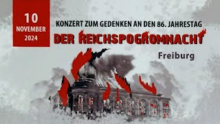 86 Jahrestag der Reichspogromnacht 2024 Konzert Freiburg [upl. by Al]