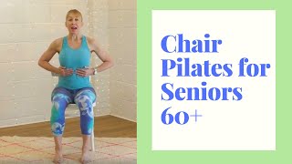 Chair Pilates for Seniors to build Core Strength in a Safe and Gentle Way  15 Minutes [upl. by Jacinthe404]