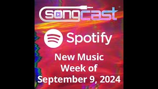 SongCast New Music  Week of September 9 2024 [upl. by Attirb]