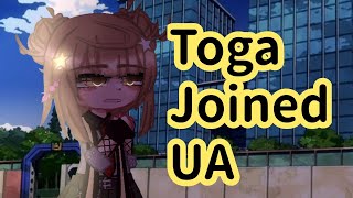 •Toga joins Class 1A•Part 13•GL•Toga x Uraraka•Shout out to the Music artists• [upl. by Eirod]