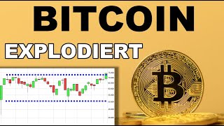 ✯ BITCOIN EXPLODIERT ✯ Chartanalyse Analyse Charttechnik Prognose [upl. by Llechtim]