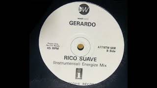 Gerardo  Rico Suave Joey Negro Energize Instrumental 1991 [upl. by Philina325]