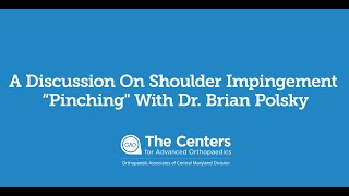 A Discussion on Shoulder Impingement Pinching With Dr Brian Polsky [upl. by Ardrey512]