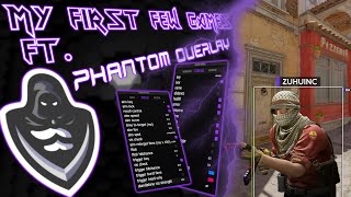 My first few games FT Phantom Overlay [upl. by Omor87]