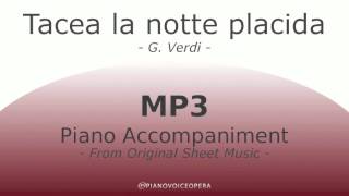 Tacea la notte placida Piano Accompaniment [upl. by Lenrad887]