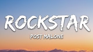 Post Malone  rockstar Lyrics ft 21 Savage [upl. by Notlaw]