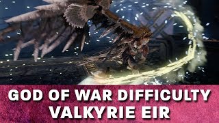 Valkyrie Eir on Hardest Difficulty Give Me God of War Difficulty [upl. by Ytsud430]