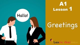 Learn German  Greetings  German for beginners  A1  Lesson 1 [upl. by Macario]