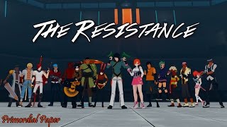 RWBY「AMV」 The Resistance [upl. by Tufts]