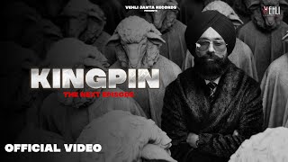 Kingpin  The Next Episode Official Video Tarsem Jassar  Wazir Patar  New Order [upl. by Ttirrej584]