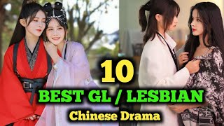 TOP 10 BEST CHINESE GL SERIES LESBIAN SERIES 2024  CHINESE GL DRAMA  CHINESE LESBIAN DRAMA BY T [upl. by Assillim471]