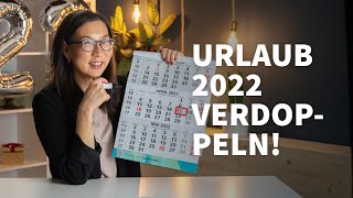 Brückentage 2022  Richtig planen amp maximal Urlaub rausschlagen [upl. by Graybill535]