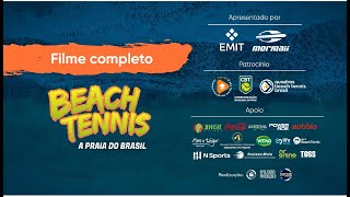 BEACH TENNIS  A PRAIA DO BRASIL DOCUMENTÁRIO [upl. by Mcginnis]