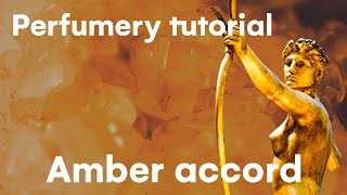 Perfumery tutorial Amber accord [upl. by Jochbed7]