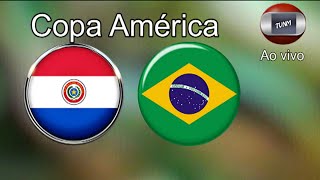 Paraguai x Brasil  Copa América [upl. by Anema]