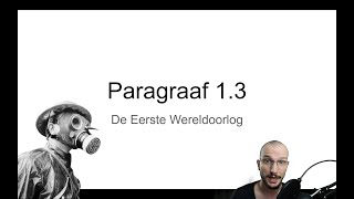 Havo 3 Paragraaf 13 quotDe Eerste Wereldoorlogquot [upl. by Eylrahc876]