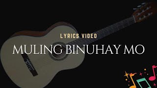 MULING BINUHAY MOCIAMARA MORALESARLYNLHEA [upl. by Nylarac689]