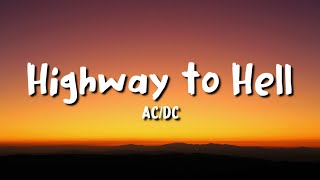 ACDC  Highway to Hell lyrics [upl. by Lipman]