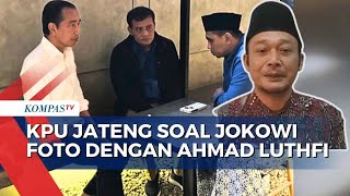 KPU Jateng Soal Jokowi Berfoto dengan Ahmad Luthfi dan Taj Yasin di Karanganyar [upl. by Falcone428]