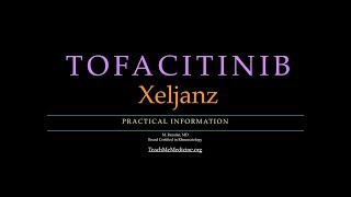 Tofacitinib Xeljanz A Practical Review [upl. by Leacim]