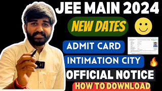 JEE Mains April New Dates Released✅😳🤯  JEE Mains Admit Card 2024  jee main city allotment 2024 [upl. by Aikam]