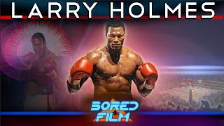 Larry Holmes  480  Most Underrated Champion Original Documentary [upl. by Llertnac]