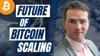 The Future of Bitcoin Scaling with Tuur Demeester [upl. by Anahsak869]