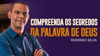 Sermão de Rodrigo Silva  DESVENDANDO OS SEGREDOS DA PALAVRA [upl. by Uot]