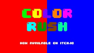 Color Rush  Launch Trailer [upl. by Melgar]